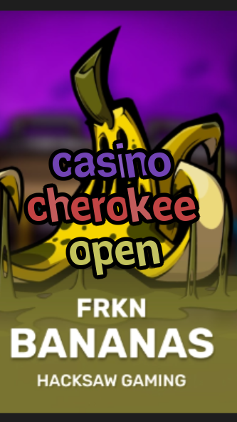 casino cherokee open-3xn3u5udepyz9m9w5iat.com